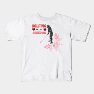 Golfing Is Like Breading Floral Look Kids T-Shirt